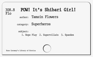 Library card catalogue image for Pow! It's Shibari Girl!