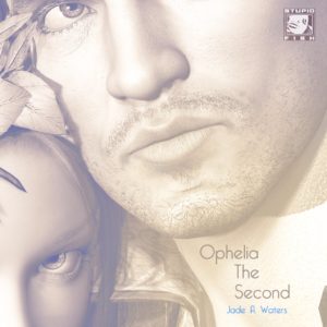 Cover for Ophelia the Second by Dayv Caraway