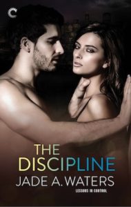 Official cover of The Discipline by Jade A Waters