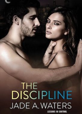 Official cover of The Discipline by Jade A Waters